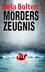 Mörders zeugnis gebraucht kaufen  Wird an jeden Ort in Deutschland