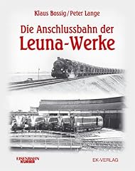 Anschlussbahn leuna werke gebraucht kaufen  Wird an jeden Ort in Deutschland