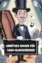 Unnützes wissen sarg gebraucht kaufen  Wird an jeden Ort in Deutschland