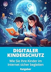 Digitaler kinderschutz kinder gebraucht kaufen  Wird an jeden Ort in Deutschland
