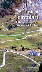 Escursioni circolari. itinerar usato  Spedito ovunque in Italia 