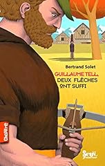 Guillaume tell flèches d'occasion  Livré partout en France
