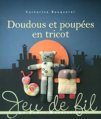 Doudous poupées tricot d'occasion  Livré partout en France