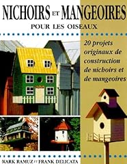 Nichoirs mangeoires oiseaux d'occasion  Livré partout en Belgiqu