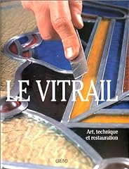 Vitrail. art technique d'occasion  Livré partout en Belgiqu