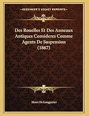Rouelles anneaux antiques d'occasion  Livré partout en France