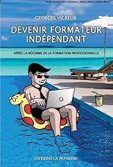 Devenir formateur indépendant gebraucht kaufen  Wird an jeden Ort in Deutschland