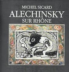 Alechinsky rhone d'occasion  Livré partout en France