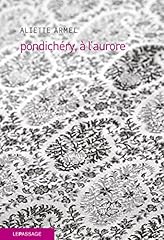 Pondichéry aurore d'occasion  Livré partout en France