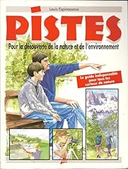 Pistes. decouverte nature d'occasion  Livré partout en Belgiqu