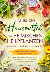 Natürliche hausmittel heimisc gebraucht kaufen  Wird an jeden Ort in Deutschland