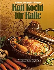 Kati kocht kalle gebraucht kaufen  Wird an jeden Ort in Deutschland