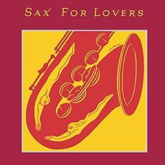 Sax for lovers d'occasion  Livré partout en France