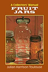 Used, Fruit Jars: A Collector's Manual for sale  Delivered anywhere in Canada