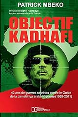 Objectif kadhafi ans d'occasion  Livré partout en France