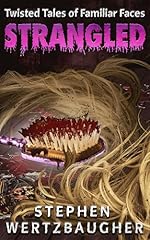 Strangled twisted tales for sale  Delivered anywhere in UK