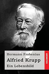 Alfried krupp lebensbild gebraucht kaufen  Wird an jeden Ort in Deutschland