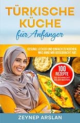 Türkische küche anfänger gebraucht kaufen  Wird an jeden Ort in Deutschland