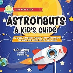 Astronauts kid guide usato  Spedito ovunque in Italia 