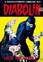 Diabolik lotta implacabile usato  Spedito ovunque in Italia 