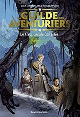 Guilde aventuriers tome d'occasion  Livré partout en France