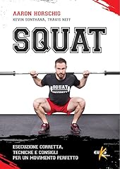 Squat. esecuzione corretta usato  Spedito ovunque in Italia 