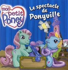 Spectacle ponyville d'occasion  Livré partout en France