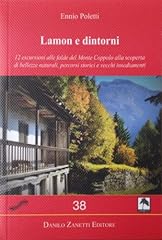 Lamon dintorni. escursioni usato  Spedito ovunque in Italia 