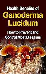 Health benefits ganoderma gebraucht kaufen  Wird an jeden Ort in Deutschland