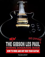The New Gibson Les Paul And Epiphone Wiring Diagrams, used for sale  Delivered anywhere in Canada