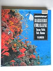 Barriere coralline. greenpeace usato  Spedito ovunque in Italia 