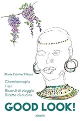 Good look. chemioterapia usato  Spedito ovunque in Italia 
