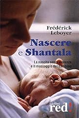 Nascere shantala. nascita usato  Spedito ovunque in Italia 
