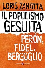Populismo gesuita. perón usato  Spedito ovunque in Italia 
