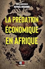 Prédation économique afrique d'occasion  Livré partout en France