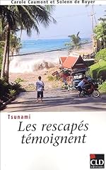 Tsunami rescapés témoignent d'occasion  Livré partout en France