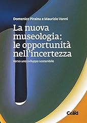 Nuova museologia. opportunità usato  Spedito ovunque in Italia 
