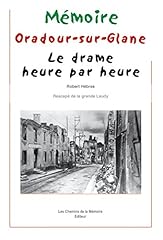 Oradour glane drame d'occasion  Livré partout en France