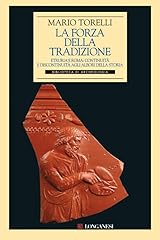 Forza della tradizione. usato  Spedito ovunque in Italia 