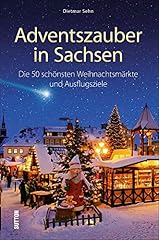 Adventszauber sachsen schönst gebraucht kaufen  Wird an jeden Ort in Deutschland