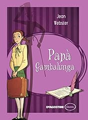 Papà gambalunga usato  Spedito ovunque in Italia 