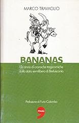 Bananas marco travaglio usato  Spedito ovunque in Italia 