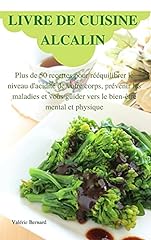 Livre cuisine alcalin d'occasion  Livré partout en France