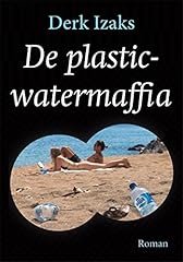 Plasticwatermaffia d'occasion  Livré partout en Belgiqu