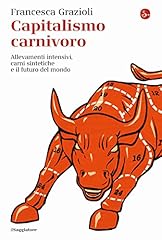 Capitalismo carnivoro. allevam usato  Spedito ovunque in Italia 