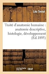 Traité anatomie humaine d'occasion  Livré partout en France