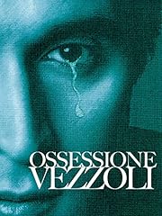 Ossessione vezzoli usato  Spedito ovunque in Italia 