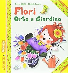 Florì orto giardino. usato  Spedito ovunque in Italia 