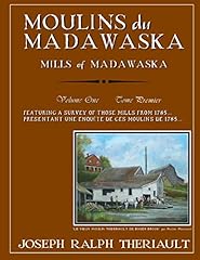 Moulins madawaska tome for sale  Delivered anywhere in USA 