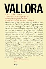 Marco vallora. scritti. usato  Spedito ovunque in Italia 